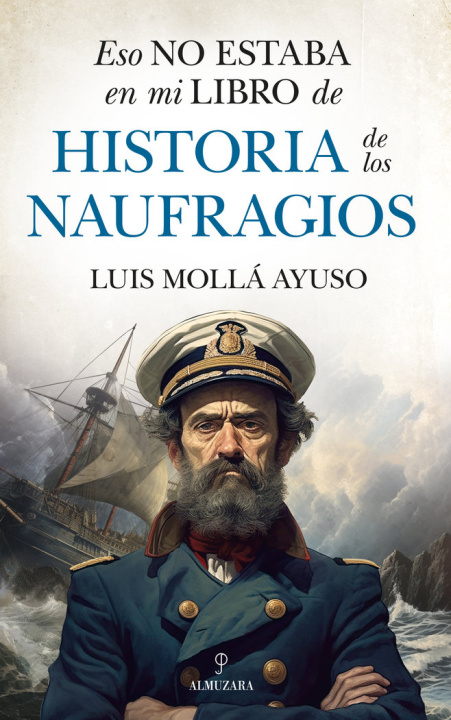 Книга ESO NO ESTABA...HIST. DE LOS NAUFRAGIOS MOLLA AYSO