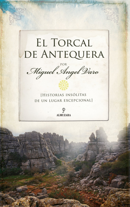 Könyv TORCAL DEL ANTEQUERA,EL VARO SANCHEZ-GARRIDO