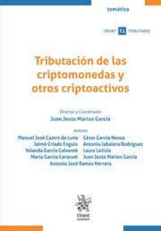 Книга TRIBUTACION DE LAS CRIPTOMONEDAS Y OTROS CRIPTOACTIVOS 