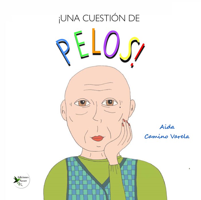 Книга ¡UNA CUESTION DE PELOS! CAMINO VARELA