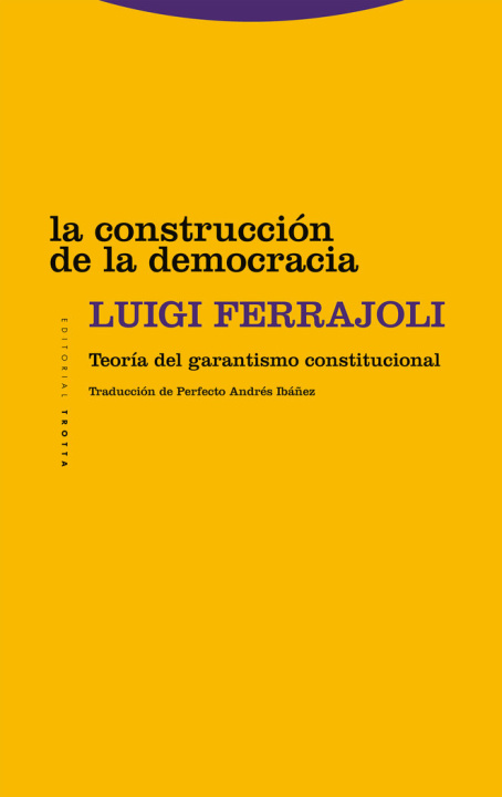 Kniha LA CONSTRUCCION DE LA DEMOCRACIA FERRAJOLI