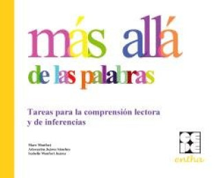 Kniha MAS ALLA DE LAS PALABRAS TAREAS COMPR.LECTORA INFERENCIAS MARC MONFORT