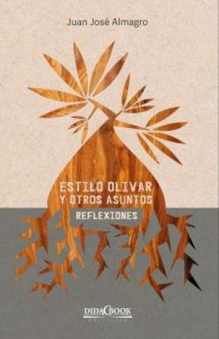 Książka ESTILO OLIVAR Y OTROS ASUNTOS ALMAGRO GARCIA