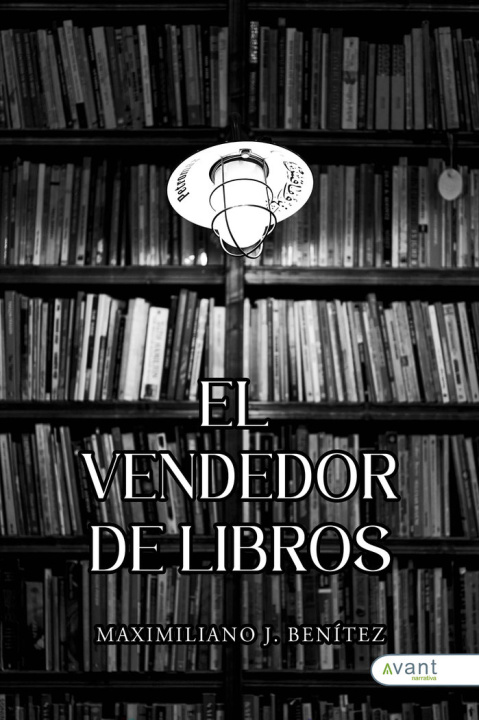 Kniha EL VENDEDOR DE LIBROS Benitez