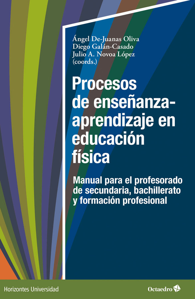 Kniha PROCESOS DE ENSEÑANZA Y APRENDIZAJE EN EDUCACION FISICA DE-JUANAS OLIVA