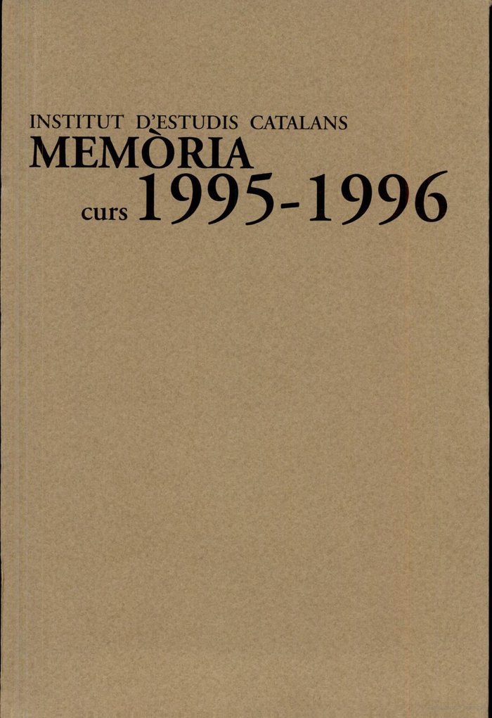 Βιβλίο MEMORIA CURS 1995 1996 INSTITUT D'ESTUDIS CATALANS