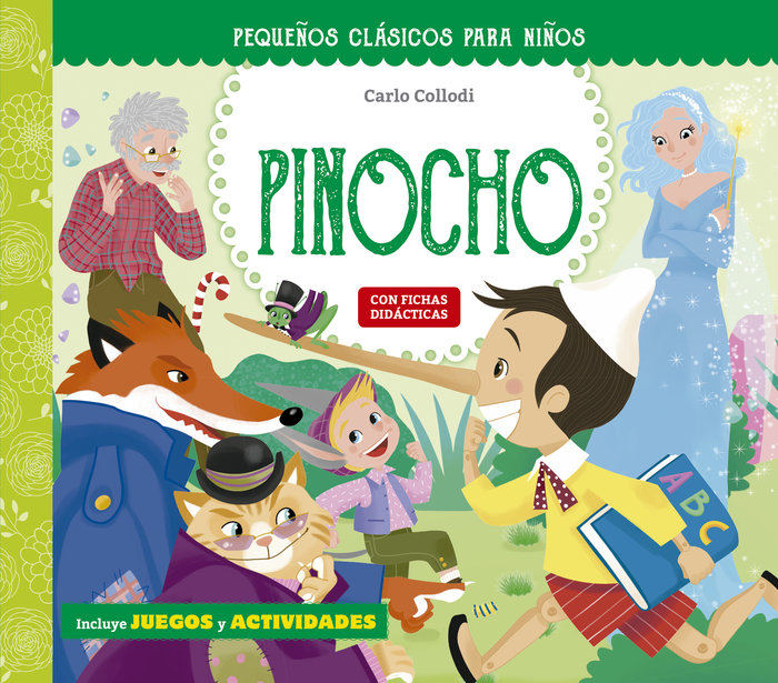 Kniha PEQUEÑOS CLASICOS PARA NIÑOS LAS AVENTURAS DE PINOCHO 