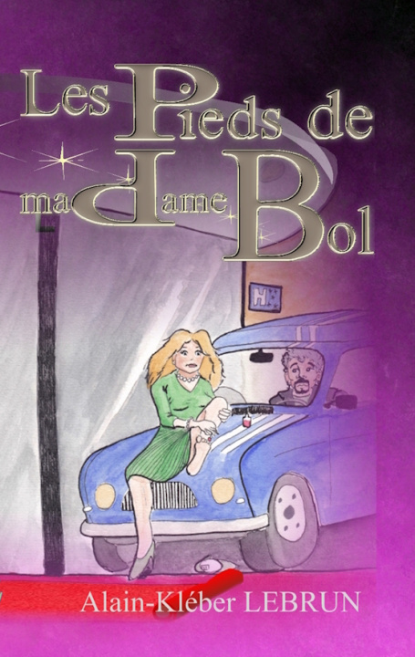 Βιβλίο Les pieds de Madame Bol LEBRUN