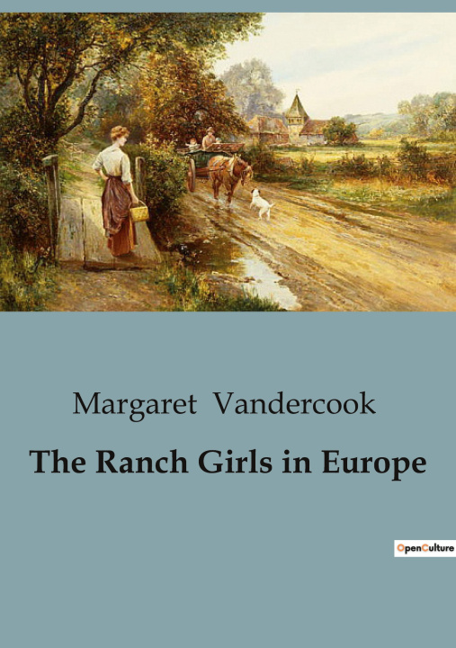 Knjiga THE RANCH GIRLS IN EUROPE VANDERCOOK MARGARET