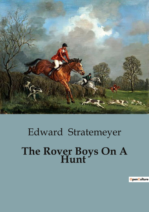 Knjiga THE ROVER BOYS ON A HUNT STRATEMEYER EDWARD