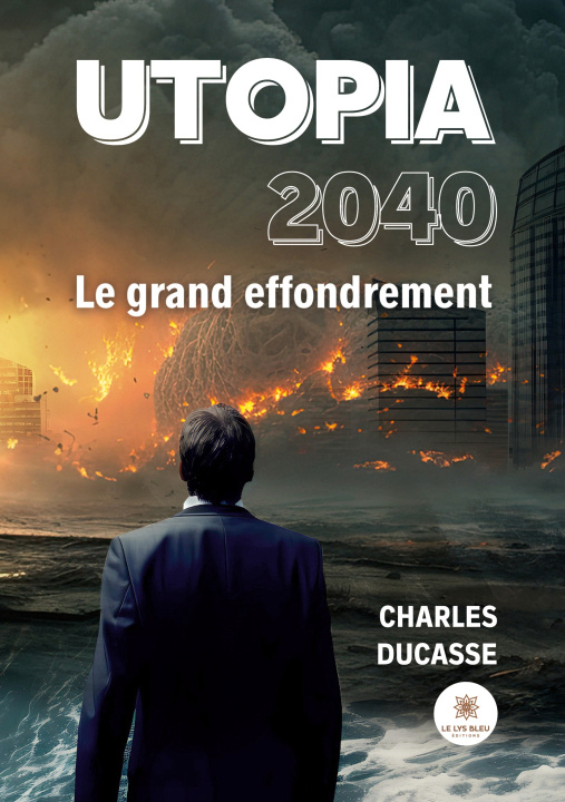 Knjiga UTOPIA 2040 CHARLES DUCASSE