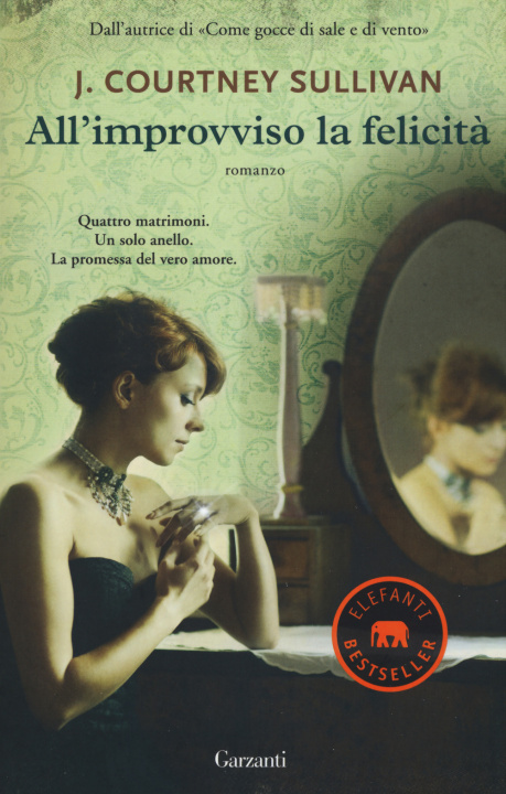 Knjiga All'improvviso la felicità J. Courtney Sullivan