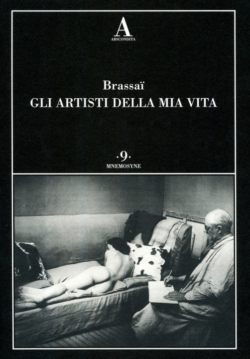 Kniha artisti della mia vita Brassaï