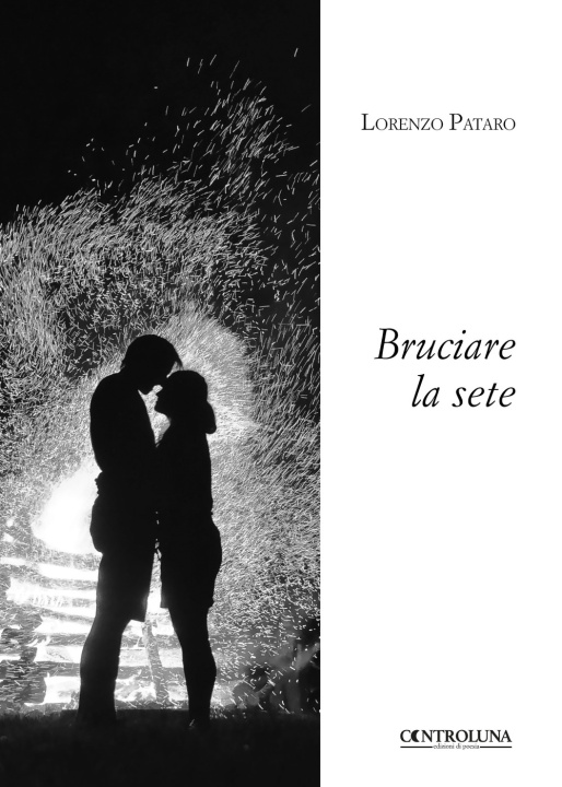 Libro Bruciare la sete Lorenzo Pataro