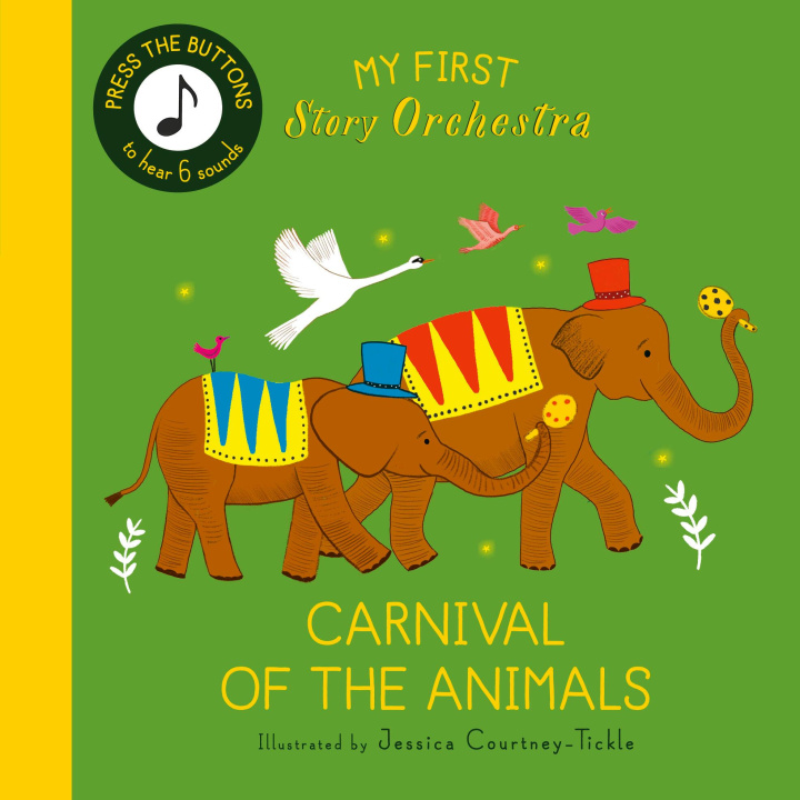 Buch MY FIRST STORY ORCHESTRA CARNIVAL OF THE COURTNEY TICKLE JESSICA