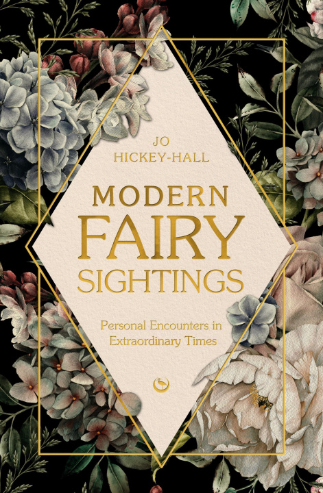 Βιβλίο MODERN FAIRY SIGHTINGS HICKEY HALL JO