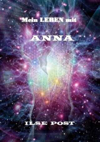 Book Mein Leben mit Anna Ilse Post