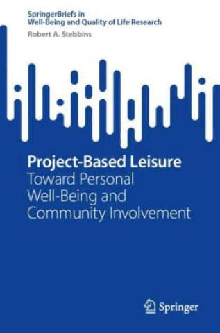Boek Project-Based Leisure Robert A. Stebbins