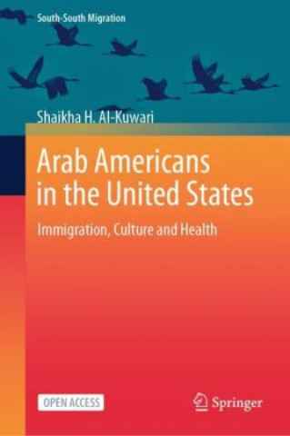 Knjiga Arab Americans in the United States Shaikha H. Al-Kuwari