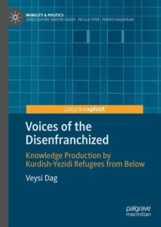Knjiga Voices of the Disenfranchized Veysi Dag