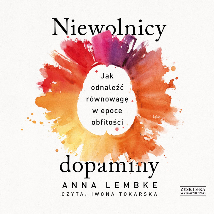 Kniha CD MP3 Niewolnicy dopaminy. Jak odnaleźć równowagę w epoce obfitości Anna Lembke