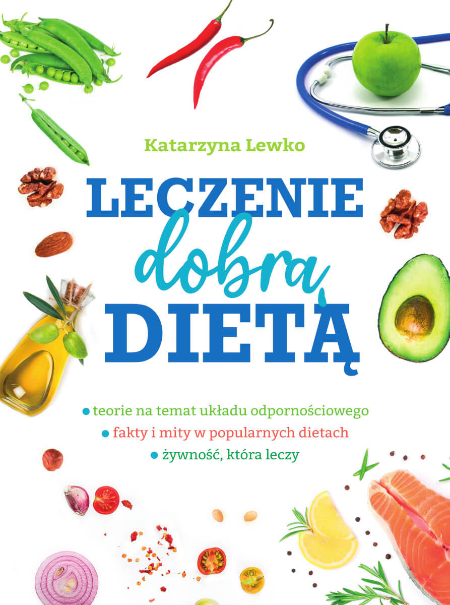 Buch Leczenie dobrą dietą Katarzyna Lewko