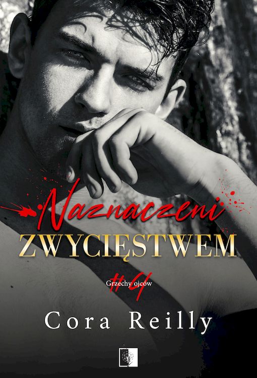 Livre Naznaczeni zwycięstwem. Grzechy ojców. Tom 4 Cora Reilly