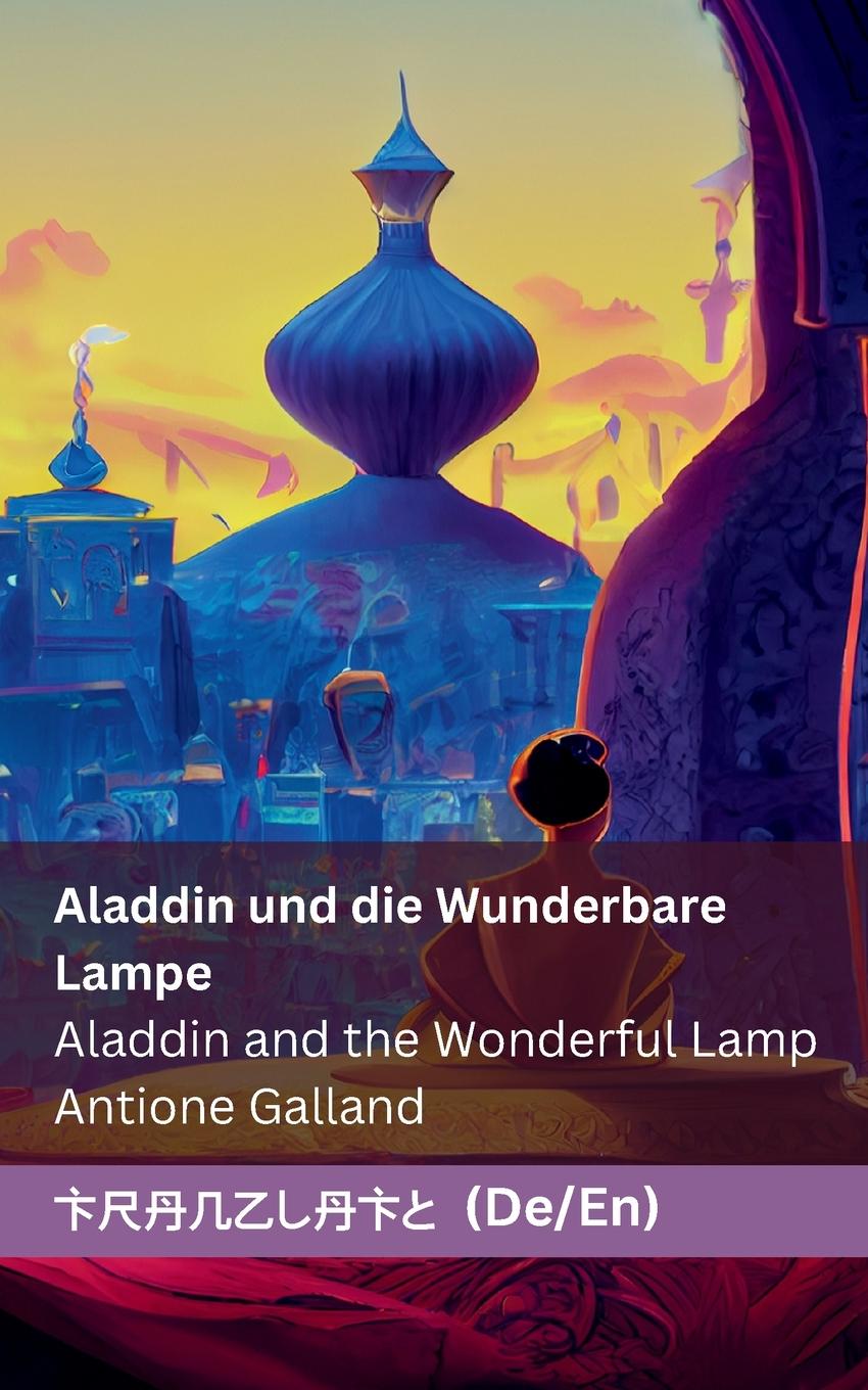 Kniha Aladdin und die Wunderbare Lampe / Aladdin and the Wonderful Lamp 