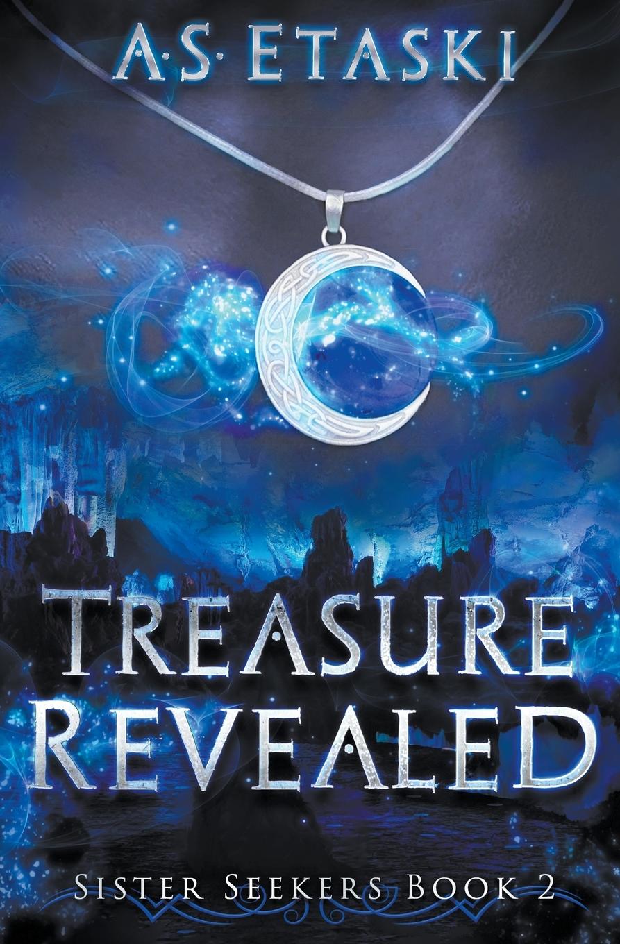 Knjiga Treasure Revealed A.S. Etaski