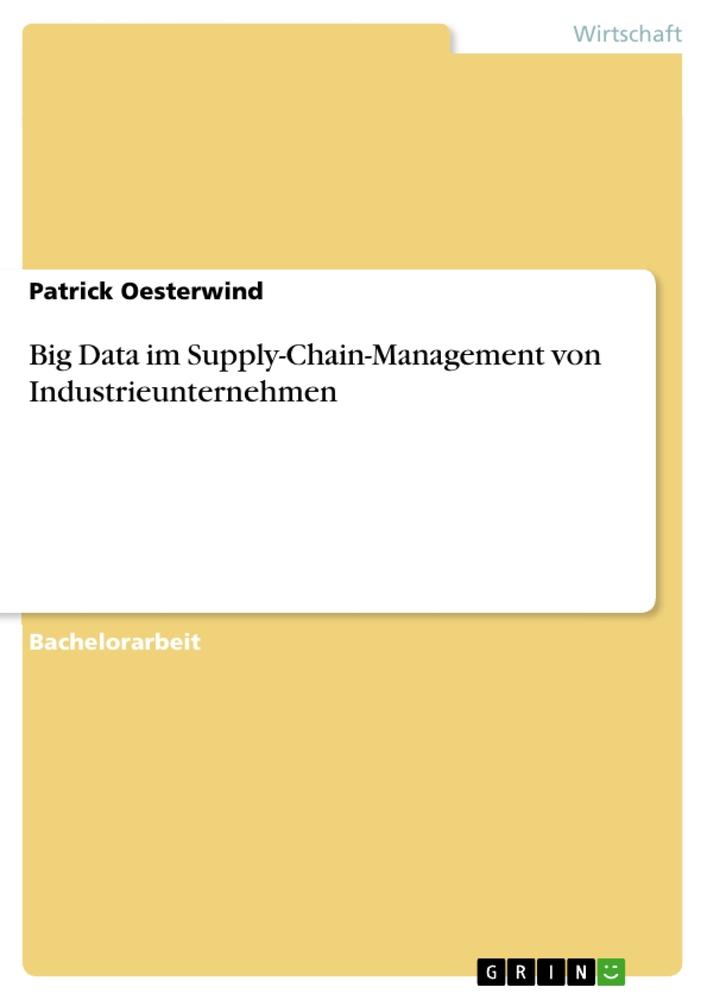 Könyv Big Data im Supply-Chain-Management von Industrieunternehmen 