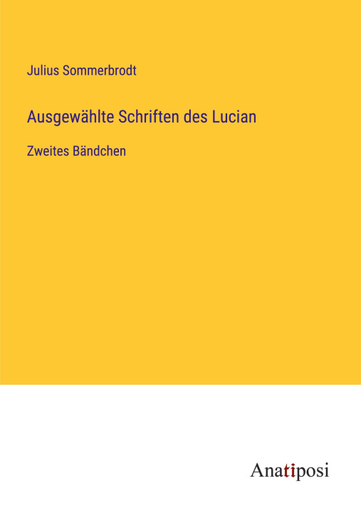 Книга Ausgewählte Schriften des Lucian 