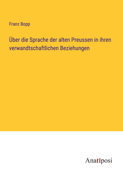 Книга Über die Sprache der alten Preussen in ihren verwandtschaftlichen Beziehungen 