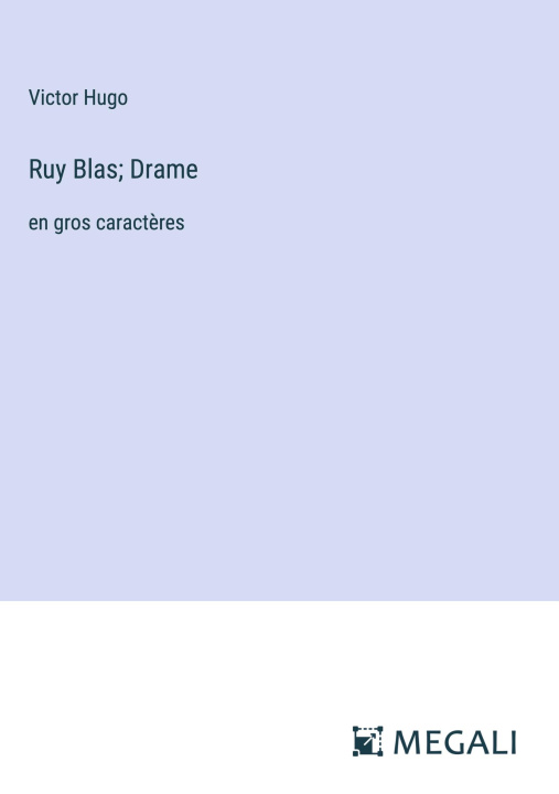 Book Ruy Blas; Drame 