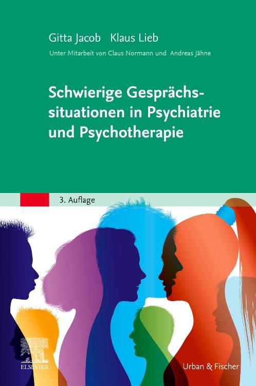 Könyv Schwierige Gesprächssituationen in Psychiatrie und Psychotherapie Klaus Lieb