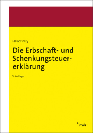 Knjiga Die Erbschaft- und Schenkungsteuererklärung Olivia Trentmann