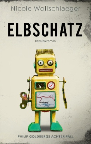 Kniha Elbschatz Nicole Wollschlaeger