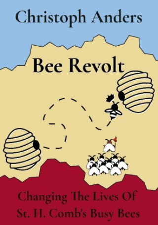 Knjiga Bee Revolt Christoph Anders