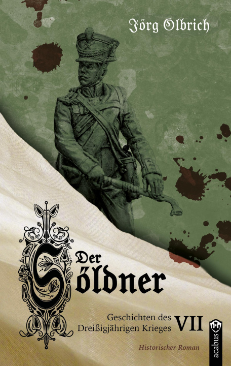 Knjiga Der Söldner Jörg Olbrich