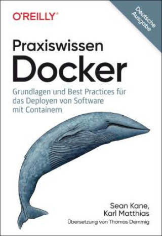 Kniha Praxiswissen Docker Karl Matthias