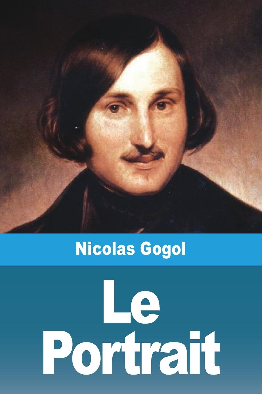 Kniha Le Portrait Nicolas Gogol