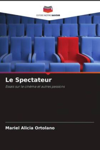 Book Le Spectateur Mariel Alicia Ortolano