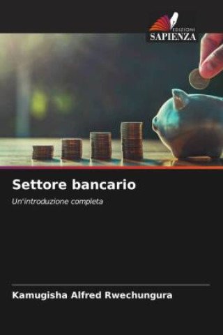 Knjiga Settore bancario Kamugisha Alfred Rwechungura