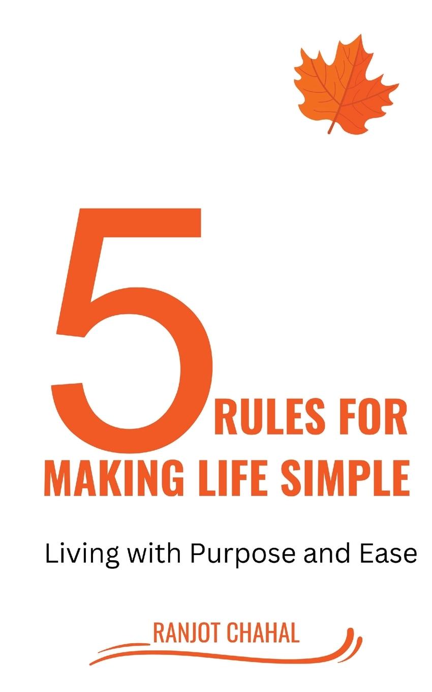 Buch 5 Rules for Making life Simple Ranjot Singh Chahal