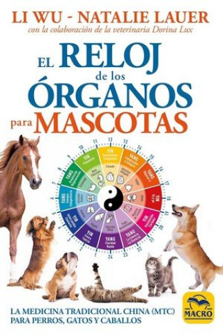 Kniha RELOJ DE LOS ORGANOS PARA MASCOTAS, EL 