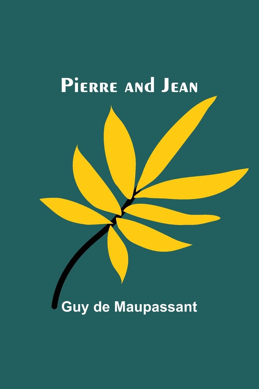 Buch Pierre and Jean Guy Maupassant