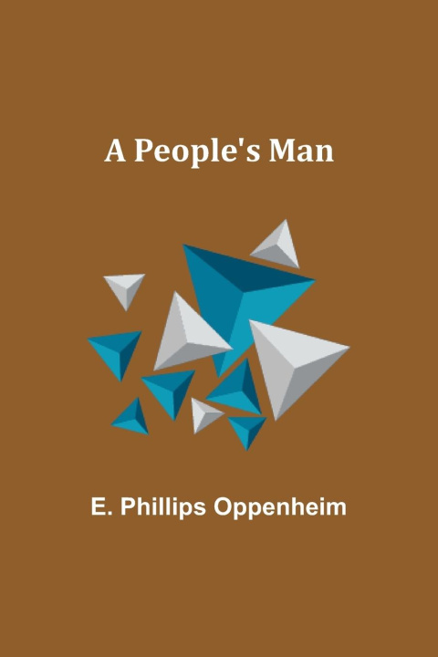 Βιβλίο A People's Man E. Phillips Oppenheim