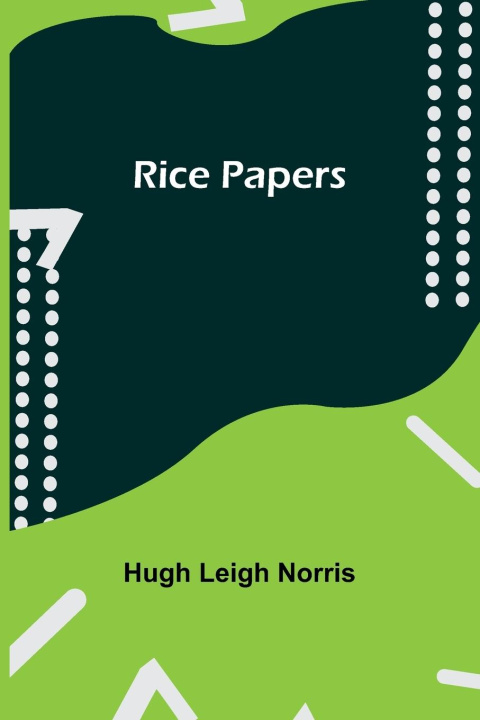 Book Rice Papers Hugh Leigh Norris