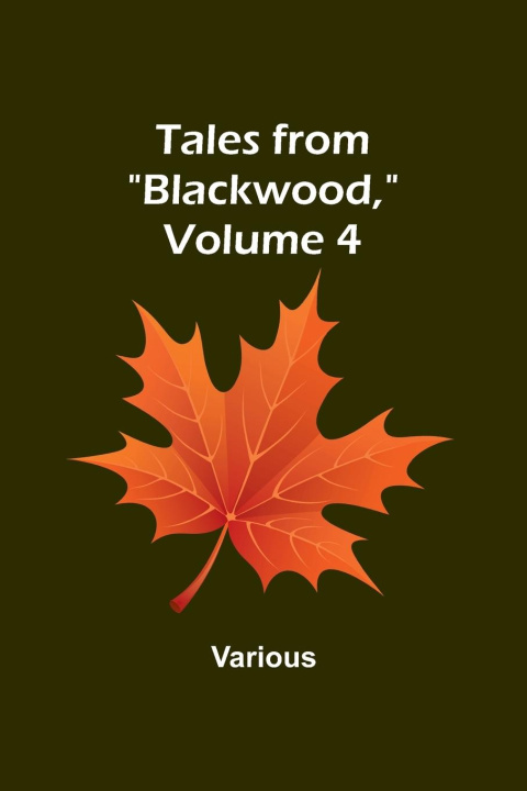 Βιβλίο Tales from "Blackwood," Volume 4 