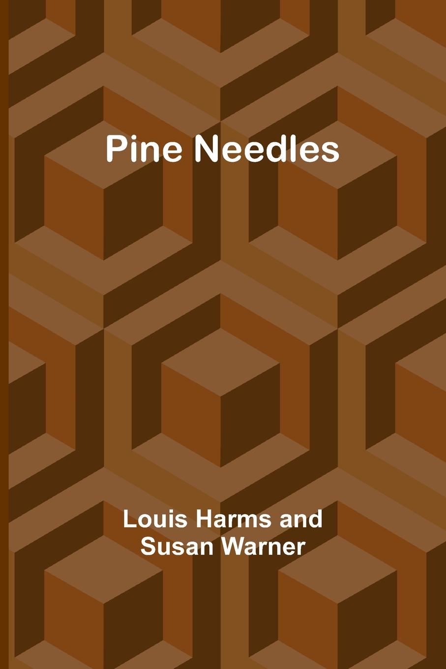 Knjiga Pine Needles Louis Harms Warner