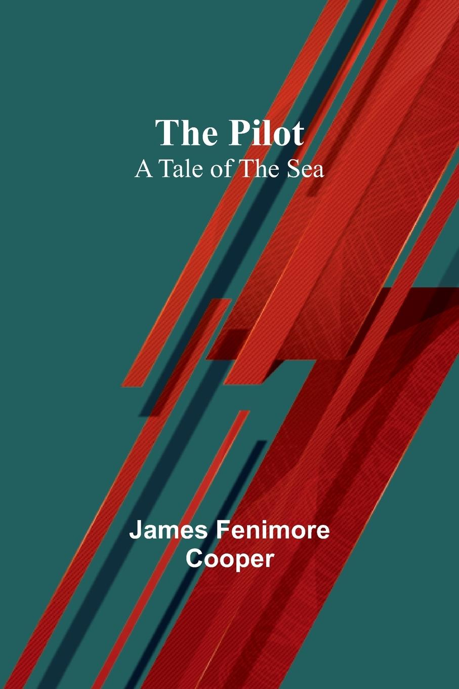 Knjiga The Pilot James Fenimore Cooper